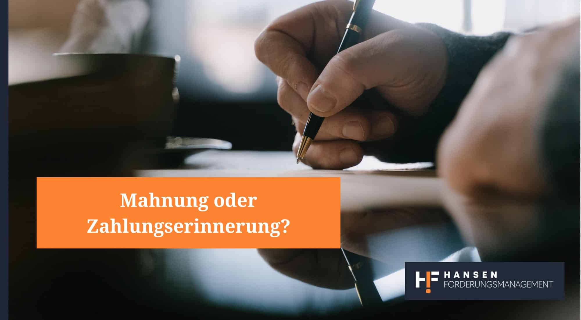 Mahnung oder Zahlungserinnerung: Unterschiede erklärt